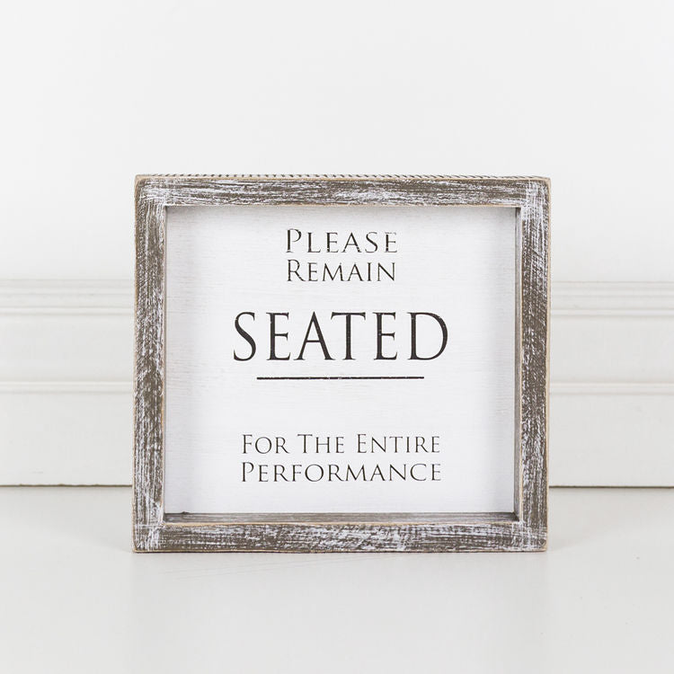 Remain Seated