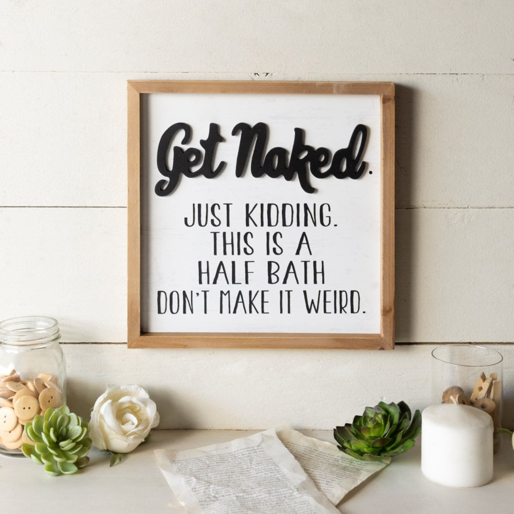 Get Naked Sign