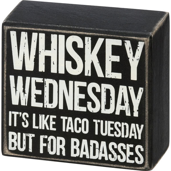 Whiskey Wednesday Sign 110352